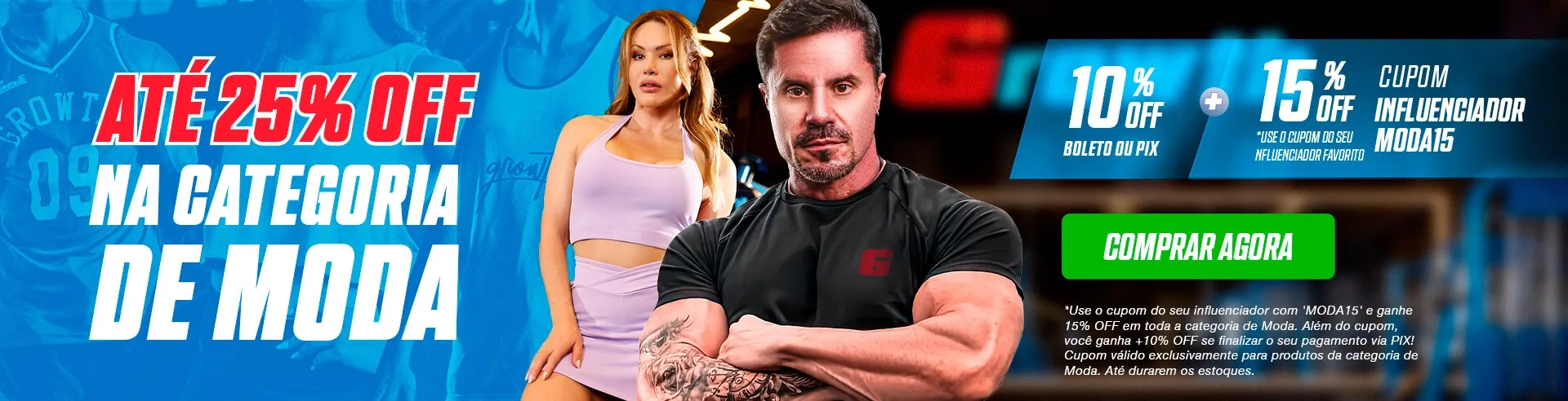 Até 25% Off na Categoria de Moda - Growth Supplements