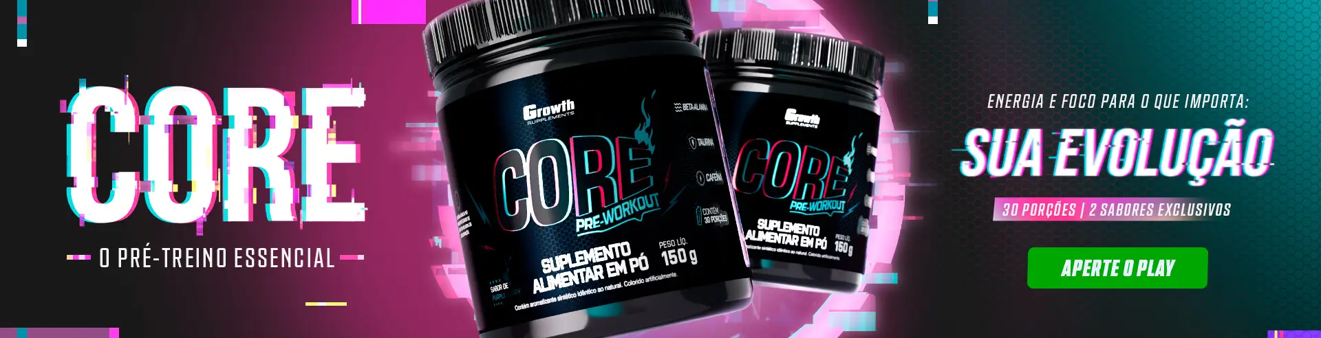 PRÉ-TREINO CORE - Growth Supplements